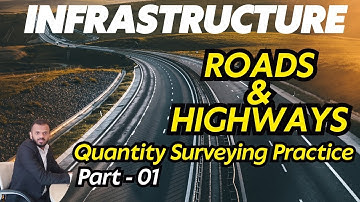Part - 01 / Roads & Highways Quantity Surveying Practice - Interview trick