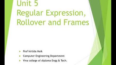 unit 5- Regular expression, Rollover and Frames