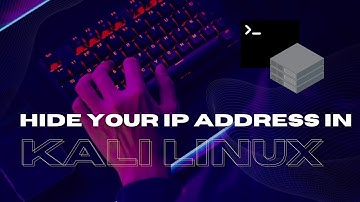 How To Hide Your IP Address Using Kali Linux | Hide Your IP In #kalilinux