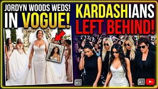 Jordyn Woods’ Wedding Lands in VOGUE — Kardashians Left Behind!