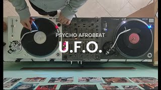 Psycho Afrobeat U.F.O. 👽🛸 || Full Vinyl Set