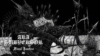 Ara Subversor - Final Justice