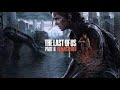 The Last Of Us Part II Remastered FR Episode 13 #13 FIN