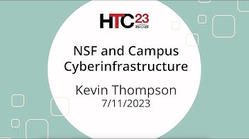 HTC23 NSF and Campus Cyberinfrastructure