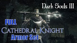 Dark Souls 3 - How to get FULL Cathedral Knight Armor!!!