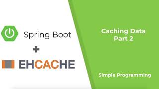 Spring Boot+Encache - Caching Data -part 2