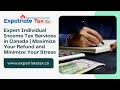 Expert Individual Income Tax Services in Canada | Maximize Your Refund and Minimize Your Stress