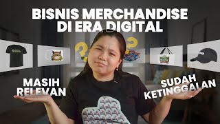 Masih Relevankah Bisnis Merchandise Di Zaman Sekarang