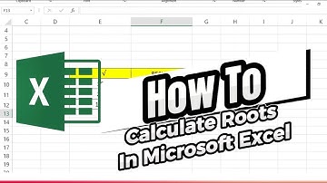 How To Calculate Roots In Microsoft Excel