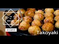[ASMR] MAKING TAKOYAKI！[JAPANESE SOUND]