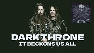 DARKTHRONE: IT BECKONS US ALL (РЕВЬЮ) 2024