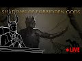 It's gaming time! Playing Shadows of Forbidden Gods!