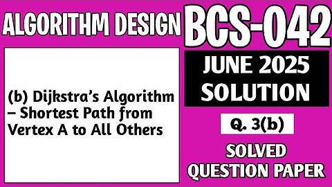 P5- 3(b) | BCS 042 June 2025 Solution | BCS042 Solved Question Paper | BCS42 Important Questions