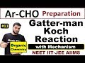 L11 gatter man koch reaction  archo preparation  with mechanism  neet jee aiims by aarora