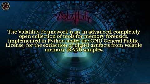 Volatility Framework – Advanced Memory Forensics Framework