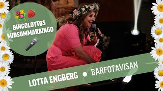 Lotta Engberg -  Barfotavisan Live i BingoLottos midsommarbingo