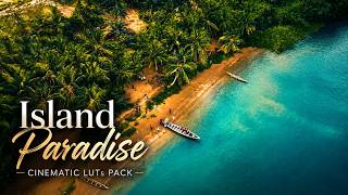 Island Paradise Cinematic LUTs Pack | Tropical Travel Color Grading