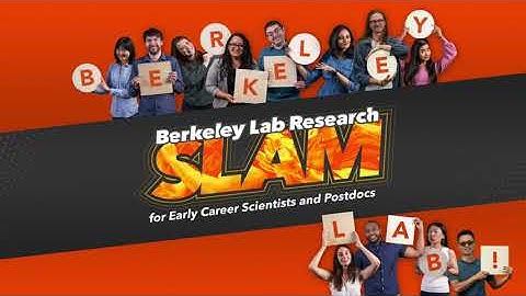 Berkeley Lab Research SLAM!