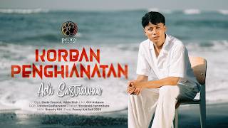 Adi Sastrawan - Korban Penghianatan