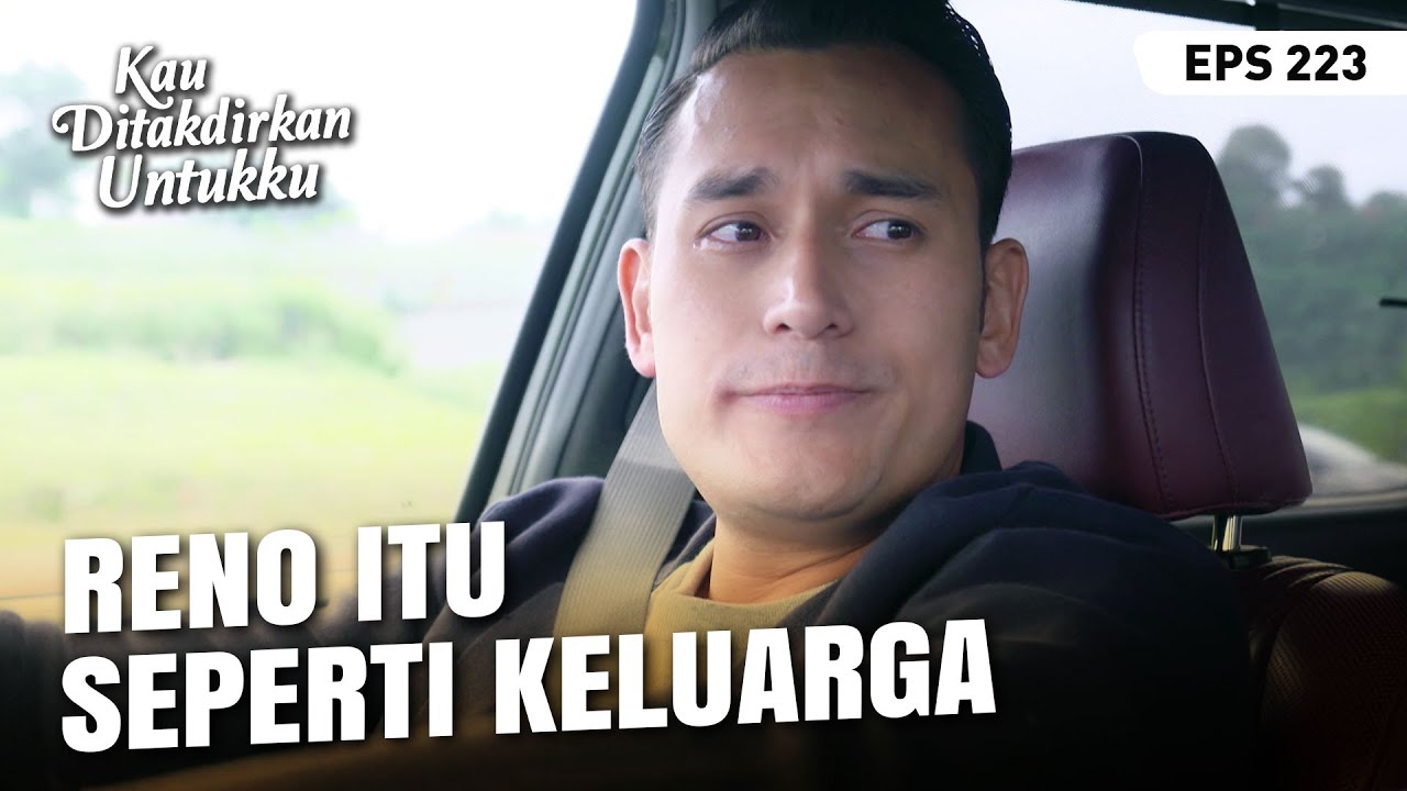 Devan Terharu Saat Ceritakan Soal Reno | KAU DITAKDIRKAN UNTUKKU | EPS.223 (2/4)