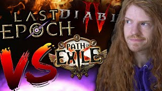 Last Epoch Vs Diablo 4 Vs Path Of Exile