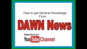 CSS Aspirant Must Watch -General knowledge - DAWN news 1