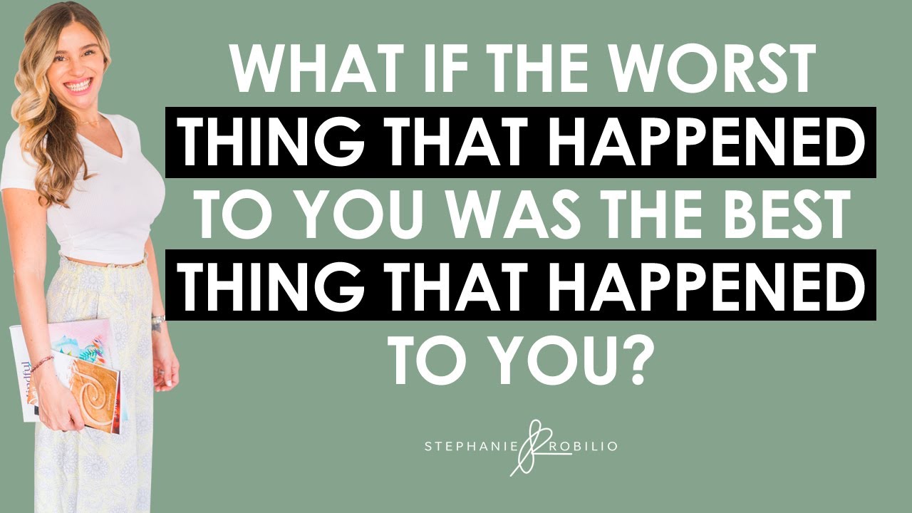 Episode 3: What if the worst thing that happened to you was the best ...