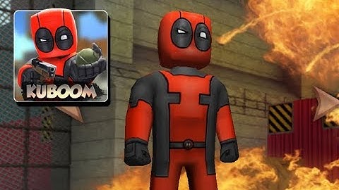 KUBOOM - I Am Deadpool!!! - Part 2 [Team Deathmatch] - Android Gameplay