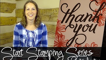 Learn to Stamp Video 1: Introduction