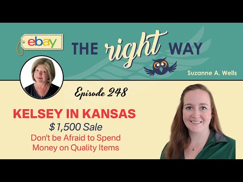 eBay Seller Chat w/Kelsey in KS: $1,500 Sale, Don’t be Afraid to Spend Big Money on Quality Goods