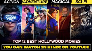 Top 12 Best Hollywood sci-fi/Adventure/Action Movies in Hindi on YouTube | Hindi dubbed