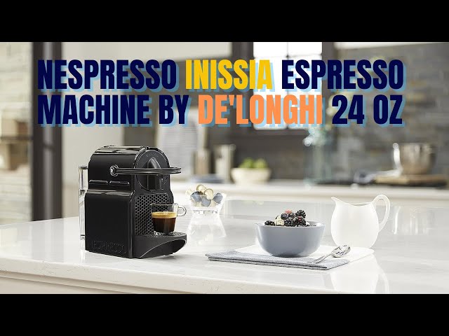  Nespresso Inissia Espresso Machine by De'Longhi,24 oz, Black:  Home & Kitchen