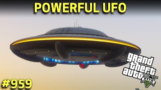GTA 5 : Dangerous UFO Found in Los Santos | GTA 5 GAMEPLAY #959