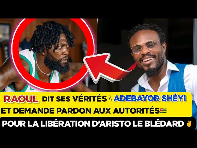 🚨RAOUL DIT SES VÉRITÉS À ADEBAYOR SHÉYI ET DEMANDE PARDON AUX AUTORITÉS TOGOLAISE POUR ARISTO class=