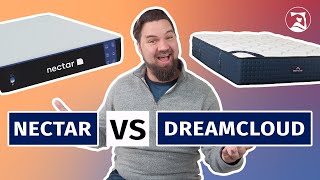 Nectar vs DreamCloud  Which Should You Get?