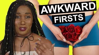 3 Awkward Firsts (Throwback)