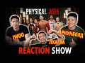 Physical Asia Reaction Talk Show EPISODE 8 Physical Asia Reaction Talk Show EPISODE 8