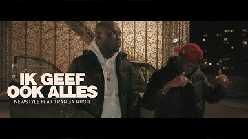New Style ft Tranga Rugie - Ik geef ook alles