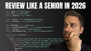 How Senior Developers Review Pull Requests In 2026