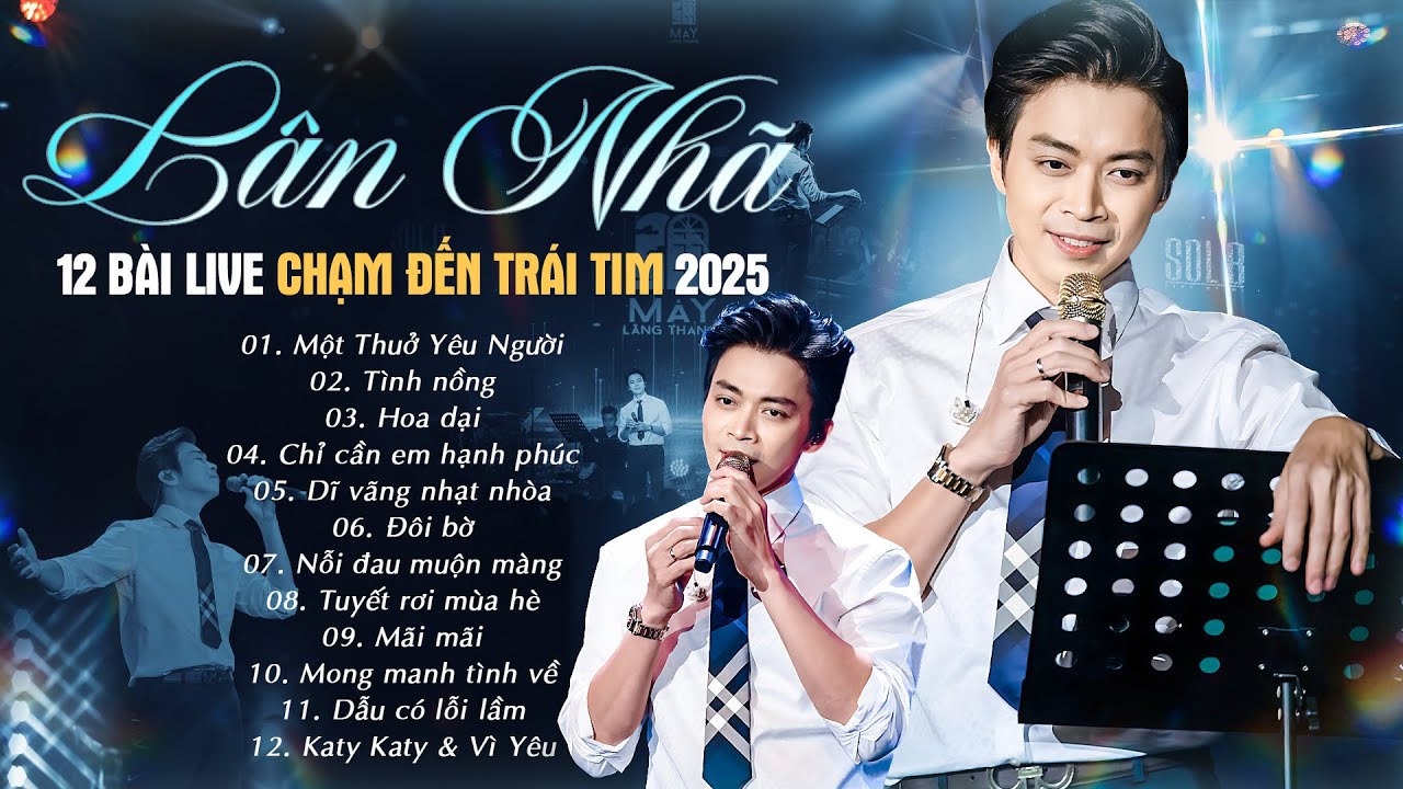 LÂN NHÃ Playlist Mới Nhất 2025 - 12 Bài Live CHẠM ĐẾN TRÁI TIM | Một Thuở Yêu Người, Hoa Dại,..