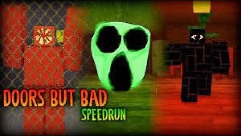 Doors But Bad Speedrun [4:19.77]