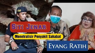 Siti Jenar Anak Didik Eyang Ratih, Mengobati Penyakit Sahabat Di Lamongan