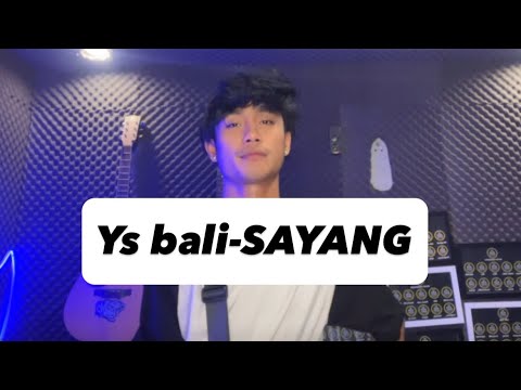 Ys bali - SAYANG cover by satyasulaksana