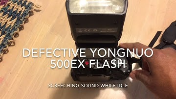 Defective Yongnuo 500ex Flash replaced by Amazon.