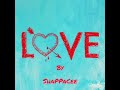 ShaPPaCee _-_ LOVE ( Official Audio)