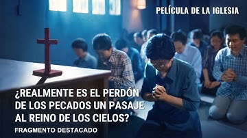 ¿Realmente es el perdón de los pecados un pasaje al reino de los cielos? (Fragmento destacado)