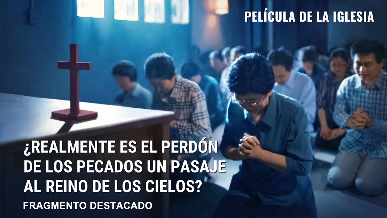 Fragmento 4 de película evangélico "Qué voz más hermosa": ¿Realmente es el perdón de los pecados un pasaje al reino de los cielos?
