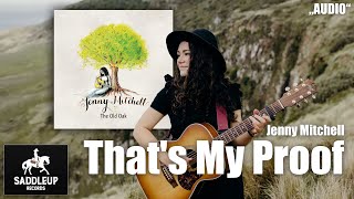 Jenny Mitchell - That&#39;s My Proof (Audio)