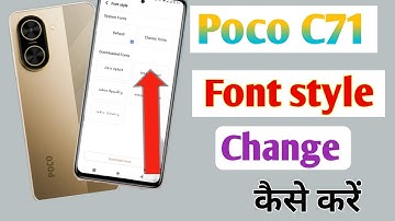how to change font style in Poco c71  , Poco c71  |  Poco c71 me font style change kaise kare |