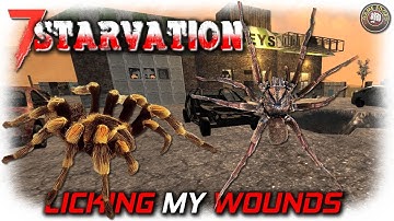 Licking My Wounds | Starvation MOD | 7 Days To Die Gameplay | EP3
